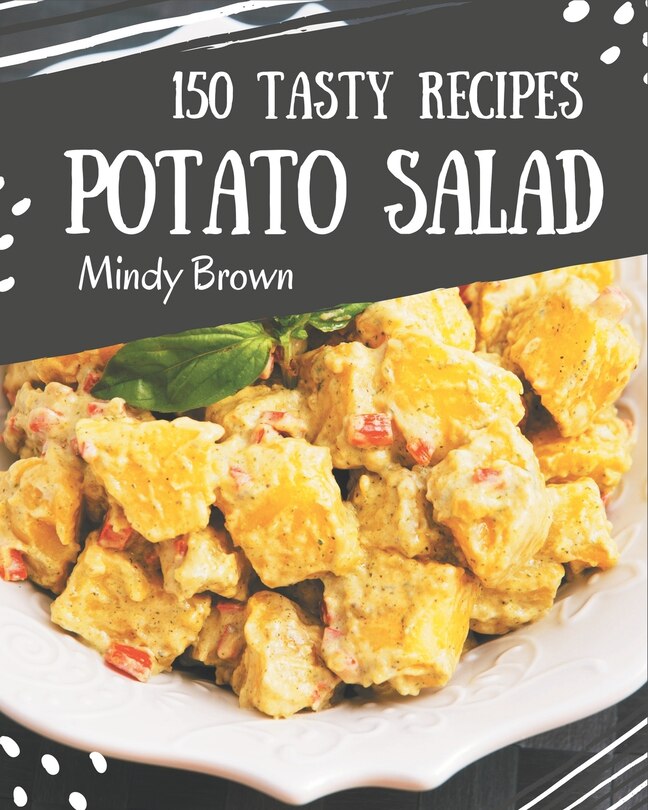 Couverture_150 Tasty Potato Salad Recipes