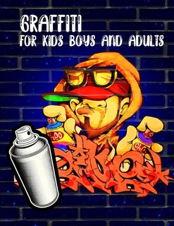Front cover_Graffiti For Kids Boys And Adults