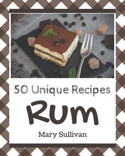 Front cover_50 Unique Rum Recipes
