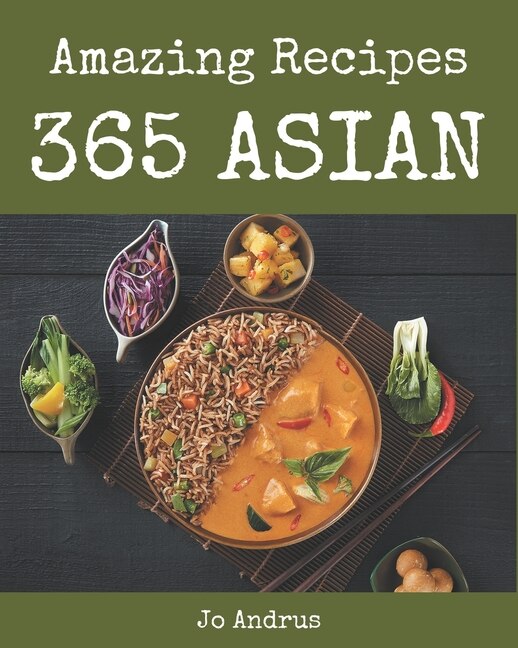 Front cover_365 Amazing Asian Recipes