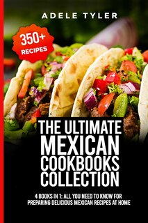 Couverture_The Ultimate Mexican Cookbooks Collection
