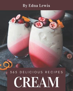 Front cover_365 Delicious Cream Recipes