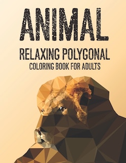 Front cover_Animal Relaxing Polygonal Coloring Book For Adults