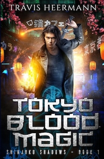 Tokyo Blood Magic