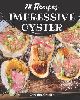 Front cover_88 Impressive Oyster Recipes