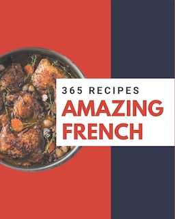 Front cover_365 Amazing French Recipes