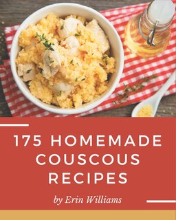 Front cover_175 Homemade Couscous Recipes