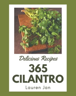 Front cover_365 Delicious Cilantro Recipes