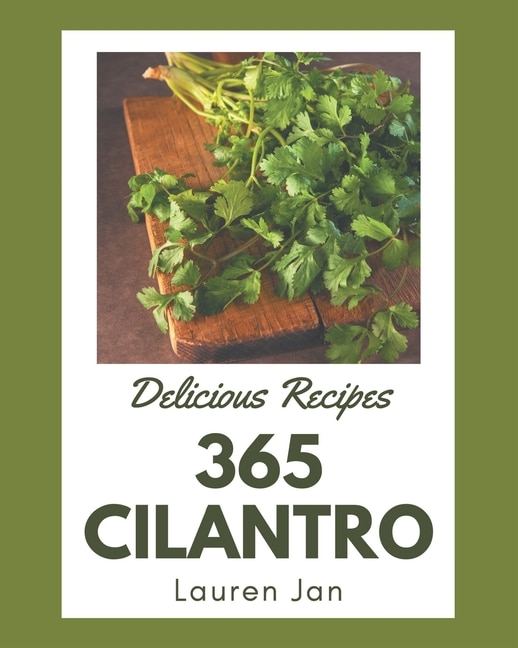 Front cover_365 Delicious Cilantro Recipes