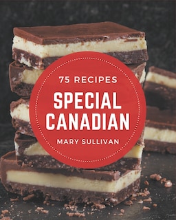 Front cover_75 Special Canadian Recipes