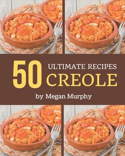 Front cover_50 Ultimate Creole Recipes
