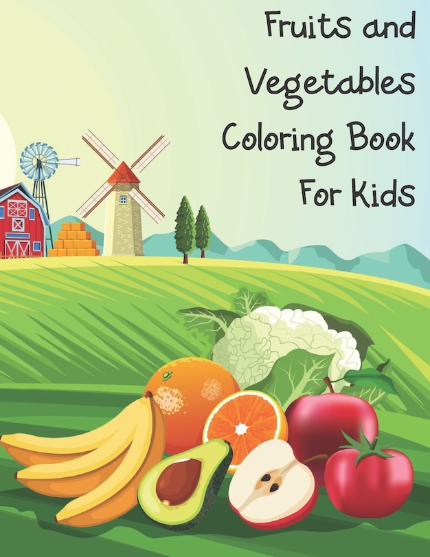 Front cover_Fruits and Vegetables Coloring Book For Kids