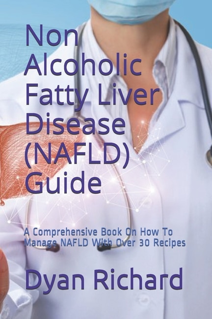 Couverture_Non Alcoholic Fatty Liver Disease (NAFLD) Guide
