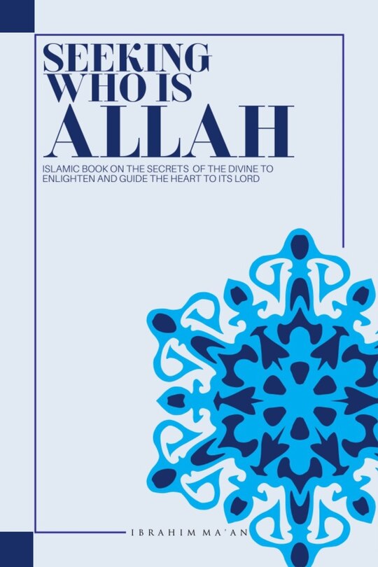 Front cover_Seeking Who Is Allah