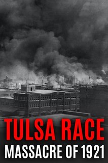 Front cover_Tulsa Race Massacre of 1921