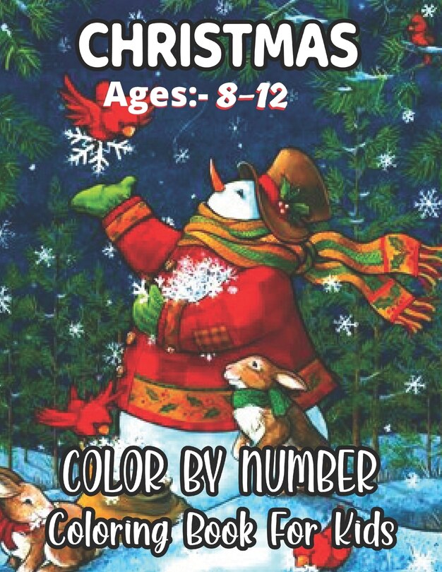 Front cover_Christmas Ages 8-12 Color By Number Coloring Book For Kids