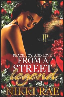 Front cover_Peace, Joy, and Love from a Street Legend
