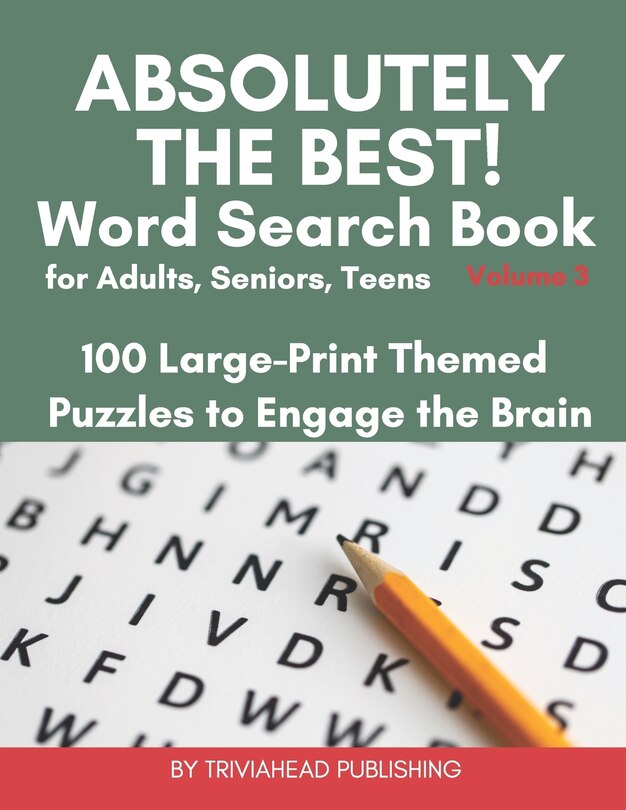 Front cover_ABSOLUTELY THE BEST! Word Search Book for Adults, Seniors, Teens, Volume 3