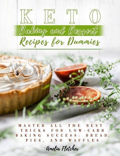 Front cover_Keto Baking and Dessert Recipes for Dummies
