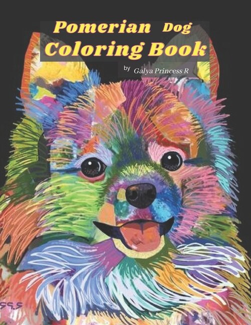 Pomerian dog coloring book: simple and easy sketch to get out of stress, those who loves dogs