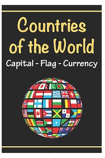 Front cover_countries of the world capital - flag - currency