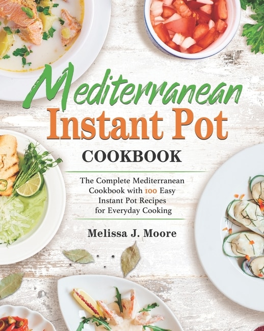 Instant pot sales mediterranean cookbook