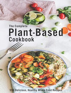 Front cover_The Complete Plant-Based Cookbook