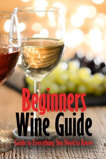 Couverture_Beginners Wine Guide