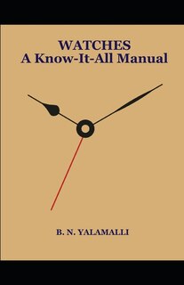 Front cover_Watches - A Know-it-all Manual