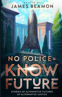 Front cover_No Police = Know Future