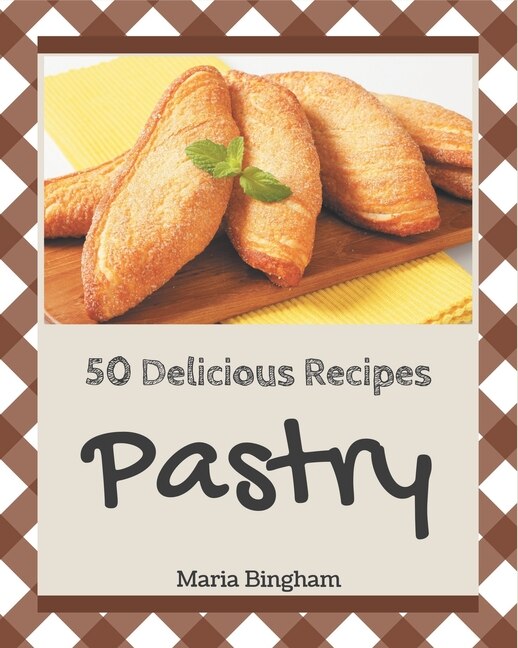 Front cover_50 Delicious Pastry Recipes