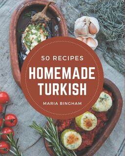 Front cover_50 Homemade Turkish Recipes
