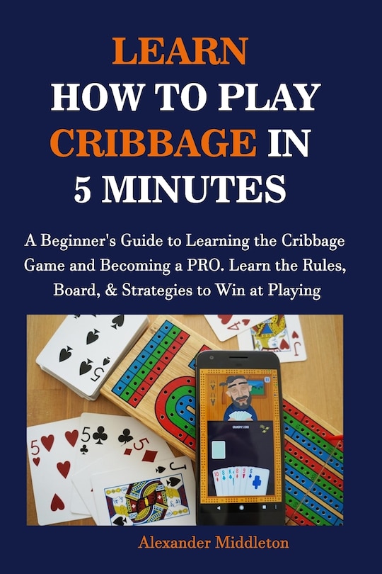 Front cover_Learn How to Play Cribbage in 5 Minutes