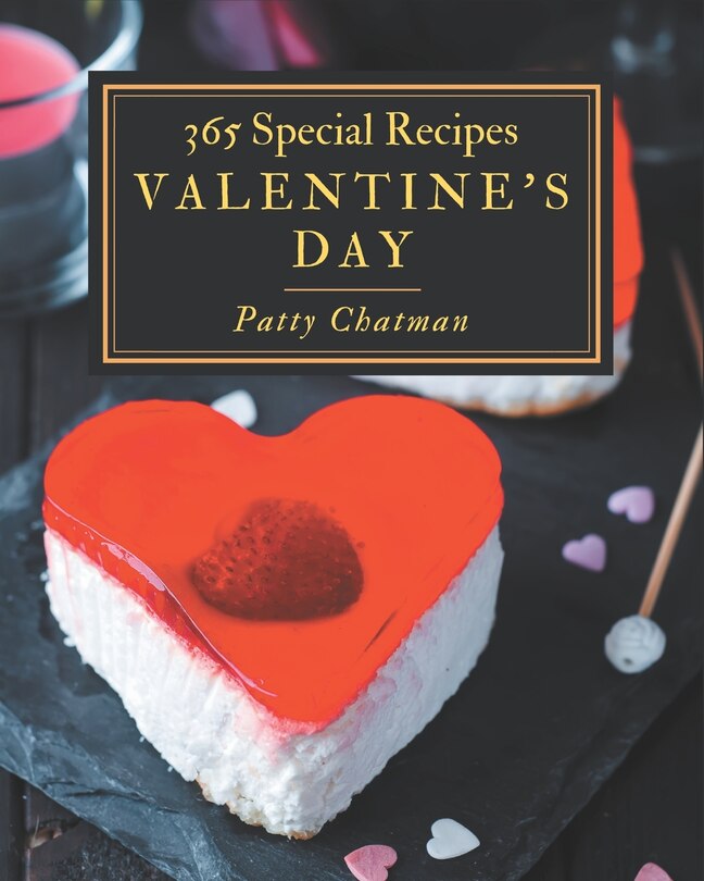 Front cover_365 Special Valentine's Day Recipes