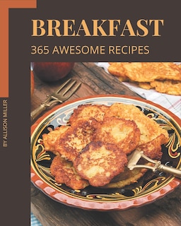 Front cover_365 Awesome Breakfast Recipes