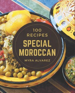Front cover_100 Special Moroccan Recipes