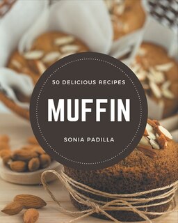 Couverture_50 Delicious Muffin Recipes