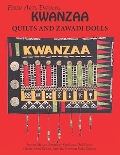 Couverture_Fiber Arts Enfolds Kwanzaa Quilts and Zawadi Dolls