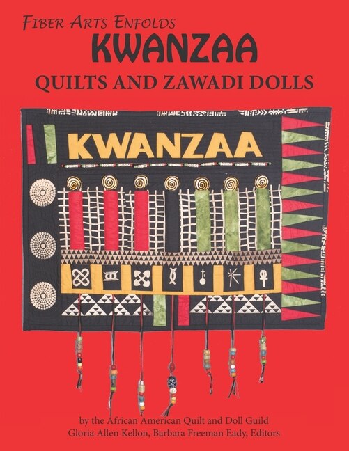 Couverture_Fiber Arts Enfolds Kwanzaa Quilts and Zawadi Dolls