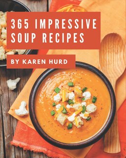 Front cover_365 Impressive Soup Recipes