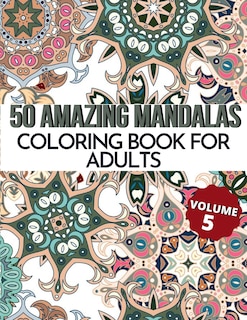 Front cover_50 Amazing Mandalas Coloring Book For Adults