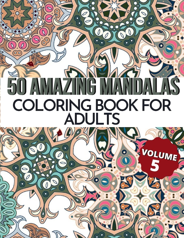 Front cover_50 Amazing Mandalas Coloring Book For Adults
