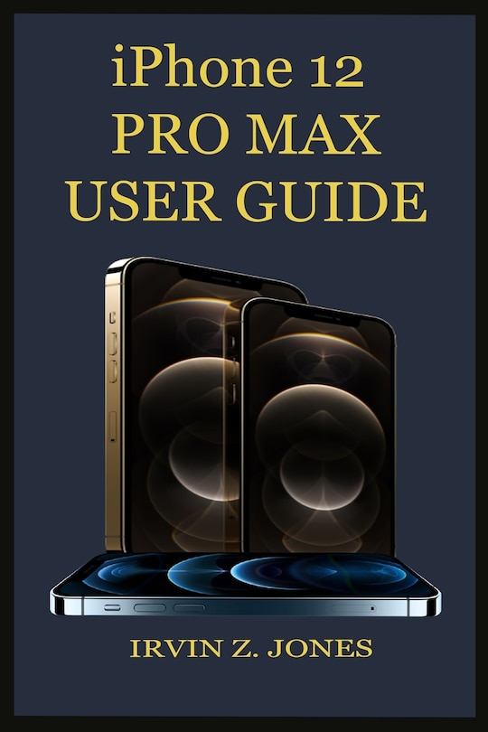 Front cover_iPhone 12 Pro Max USER GUIDE