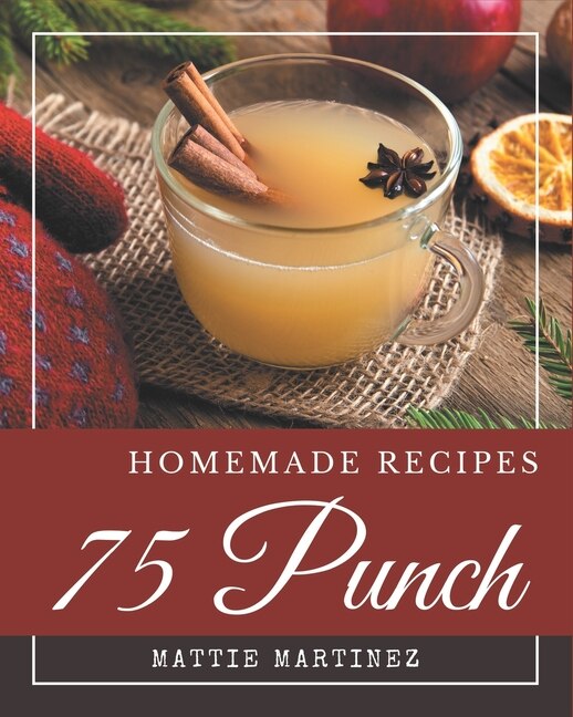 Front cover_75 Homemade Punch Recipes
