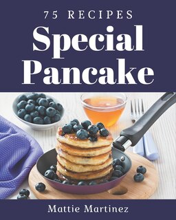 Couverture_75 Special Pancake Recipes
