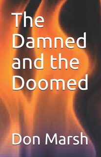 Front cover_The Damned and the Doomed