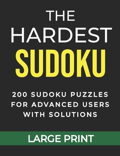 The Hardest Sudoku 200 Sudoku Puzzles for Advanced Users with Solutions Large Print: Perfect Gift for Brain Teaser Games Lovers for Adults and Teens, 9x9 Grid One Puzzle Per Page, Hard Sudoku (8.5x11)