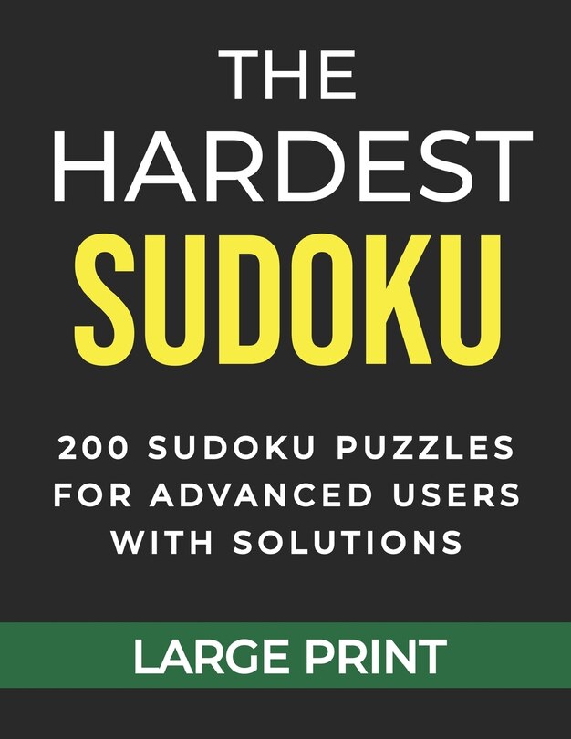 The Hardest Sudoku 200 Sudoku Puzzles for Advanced Users with Solutions Large Print: Perfect Gift for Brain Teaser Games Lovers for Adults and Teens, 9x9 Grid One Puzzle Per Page, Hard Sudoku (8.5x11)