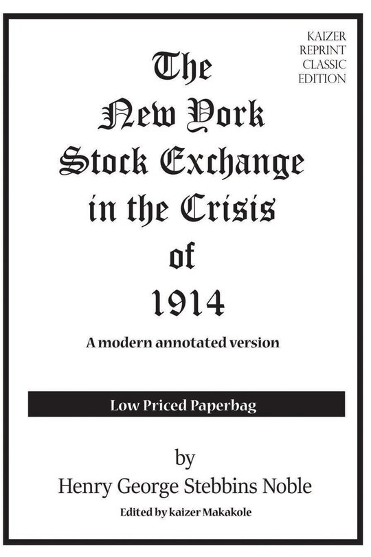 Front cover_The New York Stock Exchange in the Crisis of 1914