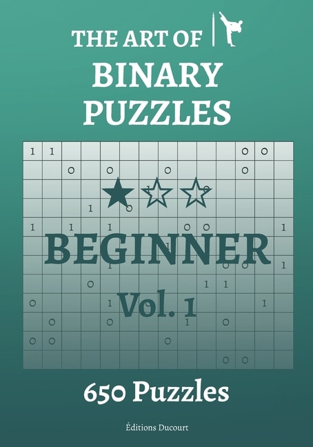 The Art of Binary Puzzles Beginner Vol.1